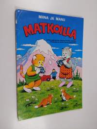 Miina ja Manu matkoilla