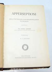 Apperseptioni : sielutieteellis-kasvatusopillinen tutkimus