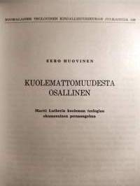 Kuolemattomuudesta osallinen - Martti Lutherin kuoleman teologian ekumeeninen perusongelma