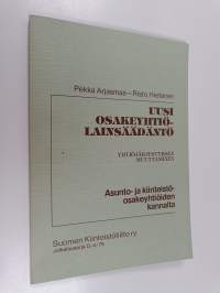 Uusi osakeyhtiölaki asunto- ja kiinteistöosakeyhtiön kannalta, Yhtiöjärjestyksen muuttaminen