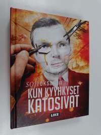 Kun kyyhkyset katosivat (signeerattu)