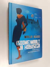 (Soome)maalt ja hobusega : kaks aastat korrespondendina