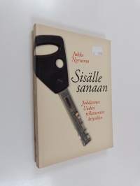 Sisälle sanaan : johdannot Uuden testamentin kirjoihin