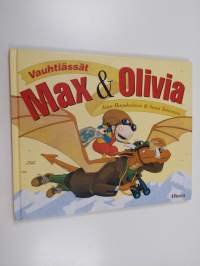 Vauhtiässät Max ja Olivia