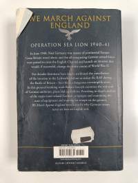 We march against England : operation Sea Lion 1940-41