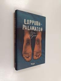 Loppuunpalamaton : romaani (UUDENVEROINEN)