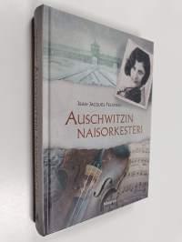 Auschwitzin naisorkesteri (ERINOMAINEN)