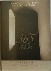 Vaellan läsnäolossasi - 365 klassista rukousta.