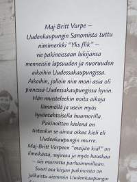 Muistak te viäl?, kirjoittanut Yks flik-nimimerkillä uudenkaupungin Sanomiin, tässä koottuna ilmestyneitä pakinoita sekä muutamia aiemmin julkaisemattomia