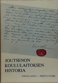 Joutsenon koululaitoksen historia. (Opinahjot, paikallishistoria)