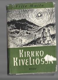 Kirkko kiveliössä / Ville Muilu