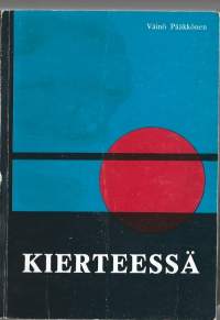 Kierteessä (signeerattu / Väinö Pääkkönen