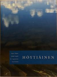 Höytiäinen - Lake Höytiäinen. (Järvet, luonto, historiikki)