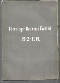 Förenings-banken i Finland. 1912-1919/Wegelius, Th