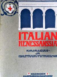 Italian renessanssia: kirjallisuus- ja kulttuuritutkielmia