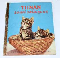 Tammen kultaiset kirjat 89	Tiinan suuri salaisuus