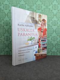 Uskalla parantua - Uskomaton tositarina toivosta ja mielen voimasta