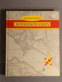 Suvannon salpa : Wartiovaaran rykmentti JR 29/20 ja Merenheimon patteristo III/KTR 10/7 talvisodan Sakkolan puolustuslohkolla 1939-40