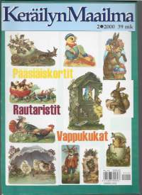 Keräilyn Maailma  2000 nr 2 - Pääsiäiskortit, rautaristit, vappukukat, postisensuuri, olutalustat, Käpylän Merkki, Minox, täytekynä, Arabian nuket, nallet