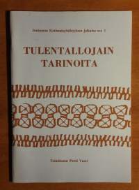 Tulentallojain tarinoita