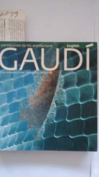 Gaudi - Introduction to his architecture