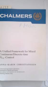 An unified framework for mixed continuous/discrete-time H-control