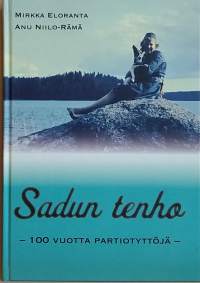 Sadun tenho - 100 vuotta partiotyttöjä.  (Partiolaisuus, järjestöhistoriikki, partiolaisuus)