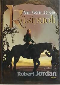 Ajan Pyörän 25. osa - Käsipuoli.  (Fantasia)