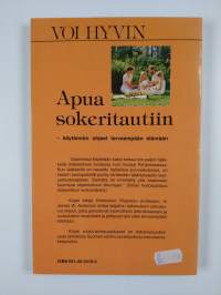 Apua sokeritautiin : käytännön ohjeet terveempään elämään