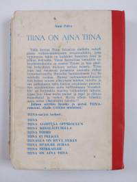 Tiina on aina Tiina