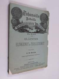 Eläinten elinkeinot ja teollistoimet : parhaitten lähteitten mukaan