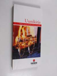 Uunikirja : Tulikivi-uunien ystäville huviksi ja hyödyksi