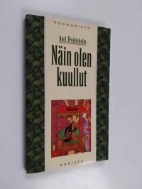 Näin olen kuullut : Iti maya srutam : matkalla intialaisen mestarin seurassa