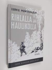 Rihlalla ja haulikolla