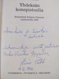 Yhdeksän konepistoolia : sissiryhmä Pohjois-Vienassa syystalvella 1942 (signeerattu, tekijän omiste)
