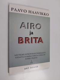 Airo ja Brita : näytelmä