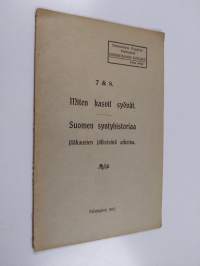 Miten kasvit syövät ; Suomen syntyhistoriaa jääkausien jälkeisinä aikoina