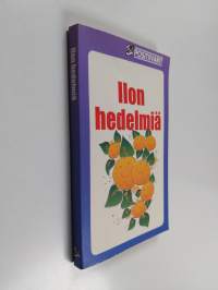 Ilon hedelmiä