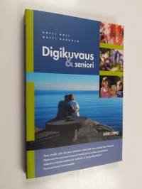 Digikuvaus &amp; seniori (sis, CD-levyn)