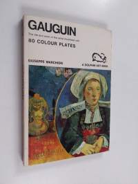 Gauguin - The Life and Work of the Artist Illustrated with 80 Colour Plates