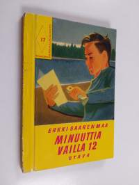 Minuuttia vailla 12 : seikkailukertomus