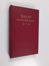 Sanat matkaoppaana 3