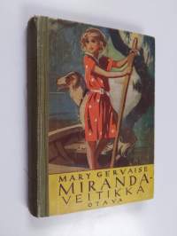 Miranda-veitikka : tyttöromaani
