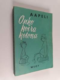 Onko koira kotona