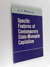 Specific Features of Contemporary State-monopoly Capitalism
