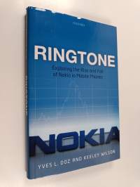 Ringtone - Exploring the Rise and Fall of Nokia in Mobile Phones