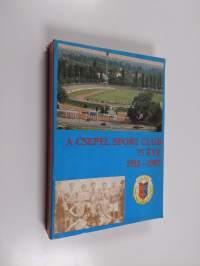 A csepel sport club 75 Éve 1912-1987