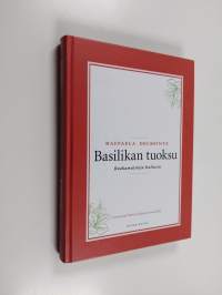 Basilikan tuoksu : ruokamuistoja Italiasta