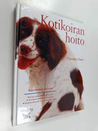 Kotikoiran hoito : koiranomistajan opas