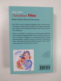 Tunnollinen Tiina : Tiina toimii ; Tiinaa tarvitaan ; Tiina ottaa vastuun